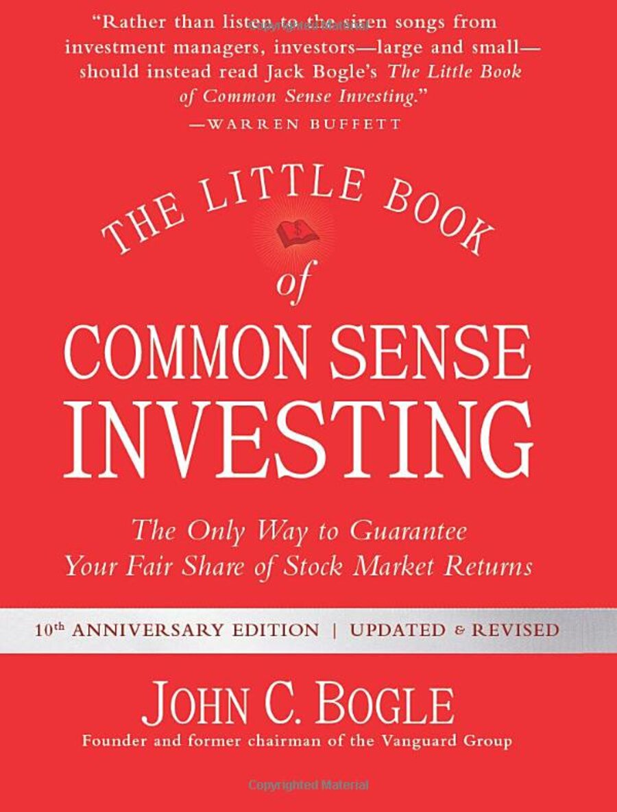 The Little Book Of Common Sense Investing The Only Way To Guarantee Your Fair Share Of Stock Market Returns (Little Books, Big Profits)